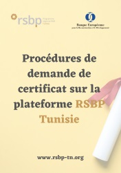 Procédures de demande de certificat sur la plateforme RSBP Tunisie